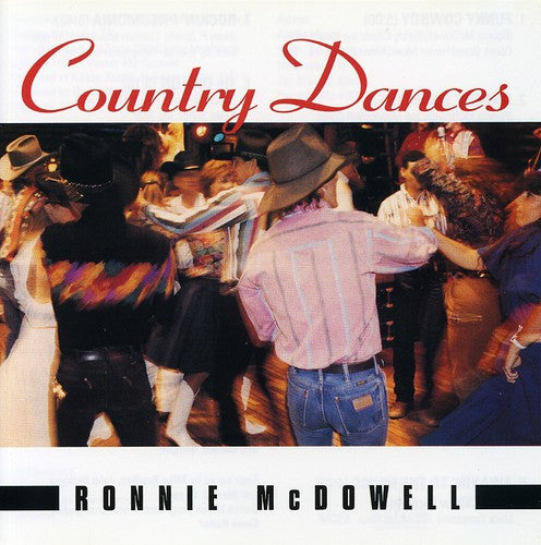 Ronnie McDowell: Country Dances - COMPACT DISCS