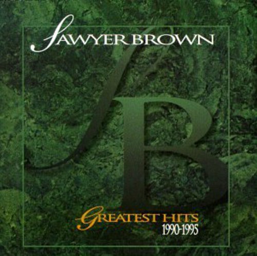 Sawyer Brown: Greatest Hits 1990-1995 - COMPACT DISCS