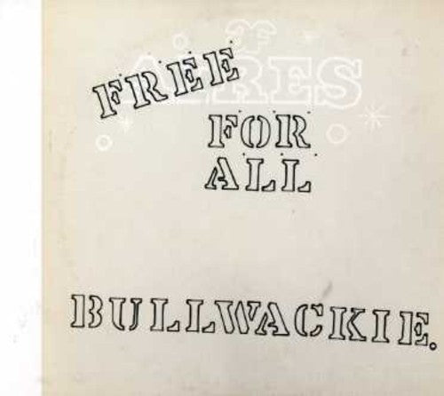 Bullwackie's All Stars: Free for All - COMPACT DISCS