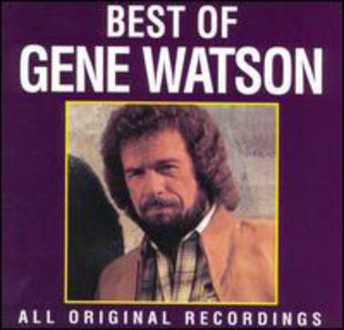 Gene Watson: Best of - COMPACT DISCS