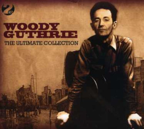 Woody Guthrie: Ultimate Collection - COMPACT DISCS
