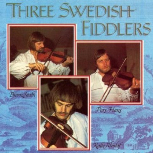 Three Swedish Fiddlers: Three Swedish Fiddlers - COMPACT DISCS
