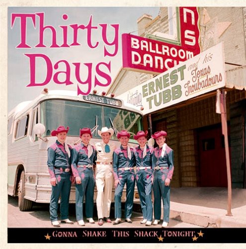 Ernest Tubb: Thirty Days-Gonna Shake This Shack Tonight - COMPACT DISCS