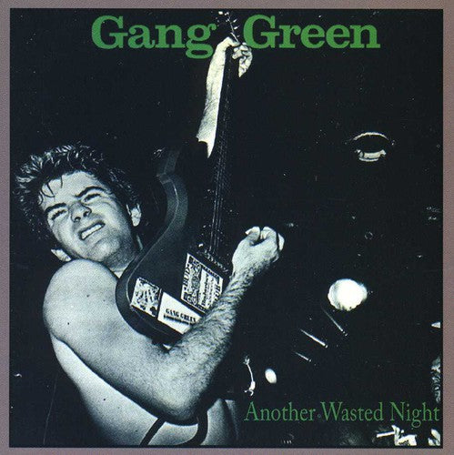Gang Green: Another Wasted Night: Greatest Hits - COMPACT DISCS