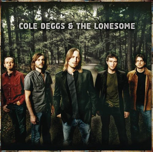 Cole Deggs & the Lonesome: Cole Deggs and The Lonesome - COMPACT DISCS