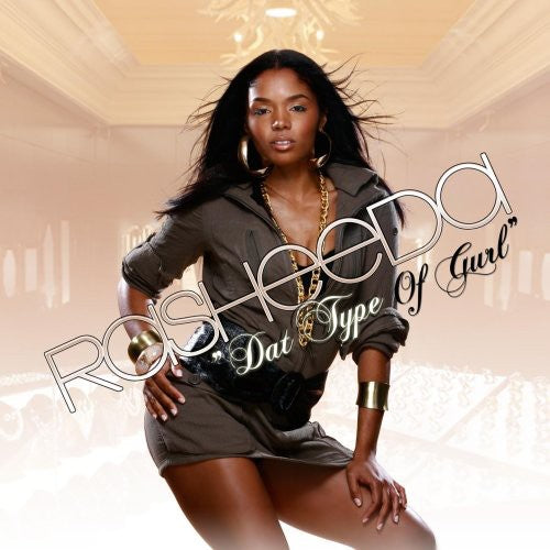 Rasheeda: Dat Type of Gurl - COMPACT DISCS
