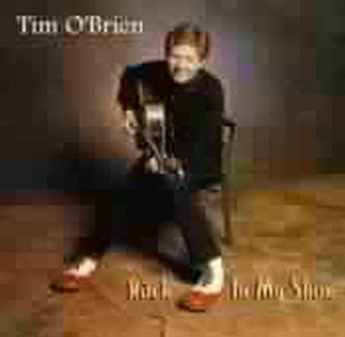 Tim O'Brien: Rock in My Shoe - COMPACT DISCS
