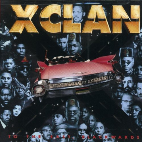 X Clan: To the East Blackwards - COMPACT DISCS