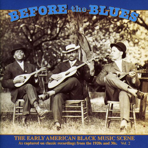 Various Artists: Before the Blues 2 / Various - COMPACT DISCS