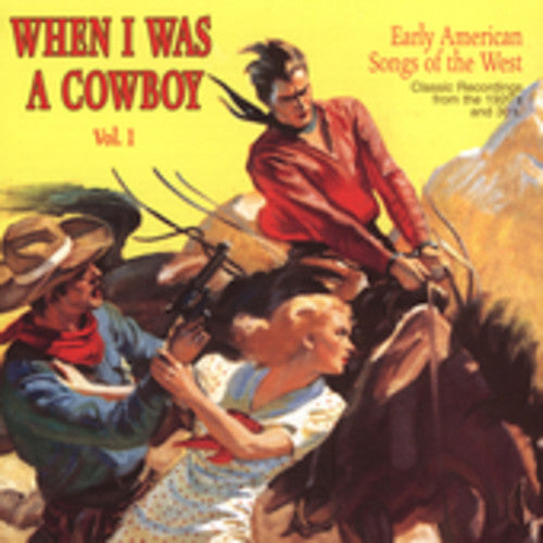 Various Artists: When I Was a Cowboy 1 / Various - COMPACT DISCS