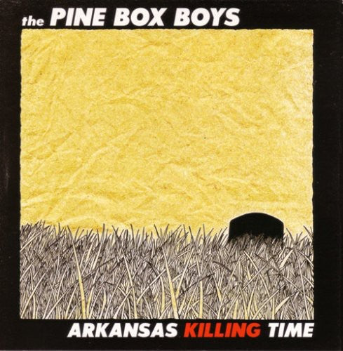 The Pine Box Boys: Arkansas Killing Time - COMPACT DISCS