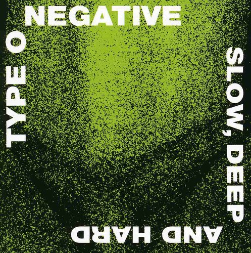 Type O Negative: Slow Deep & Hard - COMPACT DISCS