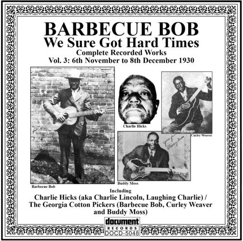 Barbecue Bob: Complete Recorded Works 1929-1930 Volume 3 - COMPACT DISCS