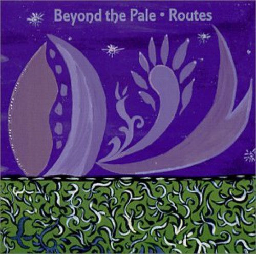 Beyond the Pale: Routes - COMPACT DISCS