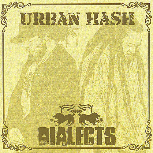 Dialects: Urban Hash - COMPACT DISCS