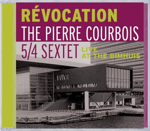 Pierre Courbois: Revocation: Live at the Bimhuis - COMPACT DISCS