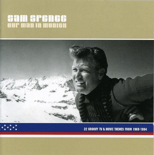 Sam Spence: Our Man in Munich (Original Soundtrack) - COMPACT DISCS
