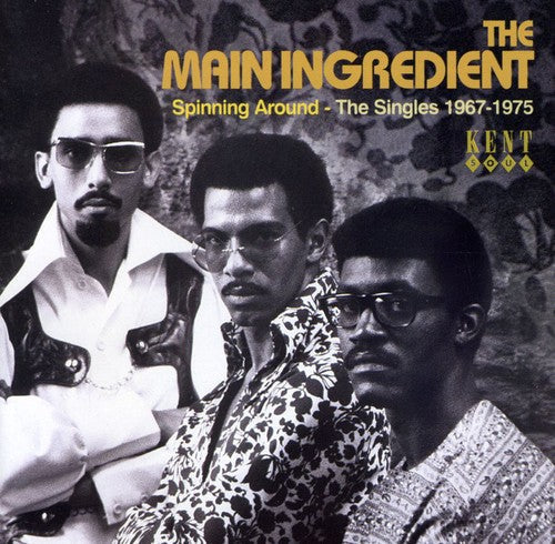 The Main Ingredient: Spinning Around: The Singles 1967-1975 - COMPACT DISCS