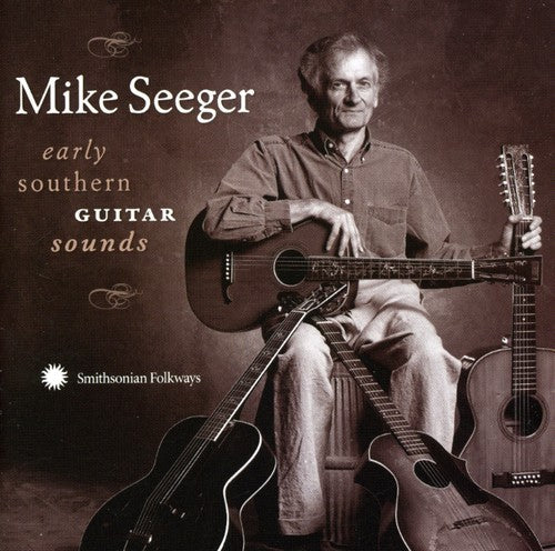 Mike Seeger: Early Southern Guitar Sounds - COMPACT DISCS