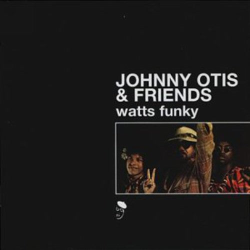 Johnny Otis & Friends: Watts Funky - VINYL LP