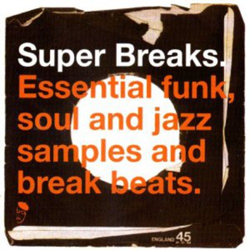Super Breaks: Super Breaks: Essential Funk Soul and Jazz Samples and Break-Beats, Vol. 1 - VINYL LP