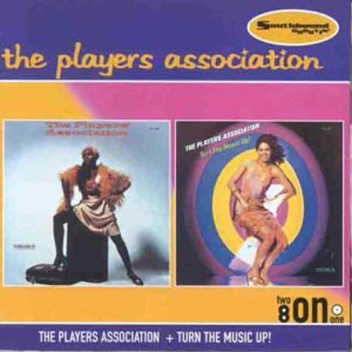 The Players Association: Players Association/Turn Music Up - COMPACT DISCS