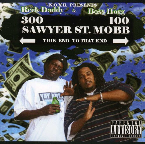 Reek Daddy & Boss Hog: Sawyer St Mobb - COMPACT DISCS
