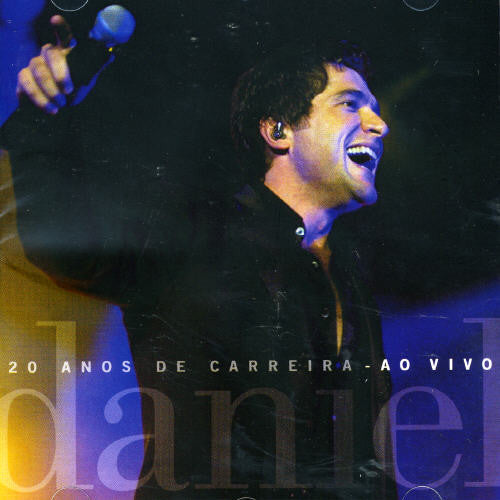 Daniel: 20 Anos de Carreira: Ao Vivo - COMPACT DISCS