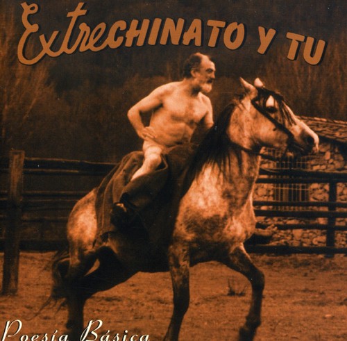 Extrechinato y Tú: Poesia Basica - COMPACT DISCS