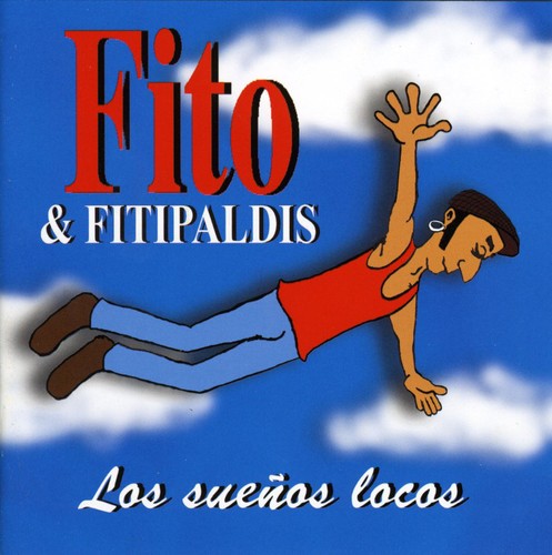 Fito y Los Fitipaldis: Los Suenos Locos - COMPACT DISCS