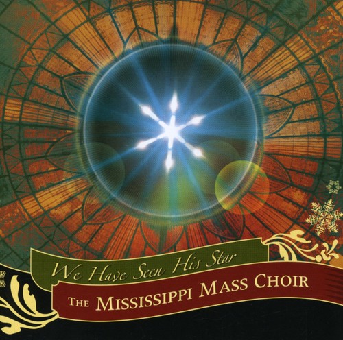 The Mississippi Mass Choir: We Have Seen His Star - COMPACT DISCS