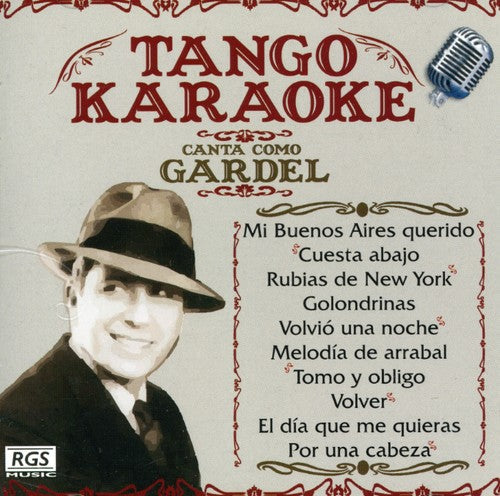 Tango Karaoke: Canta Como Gardel - COMPACT DISCS