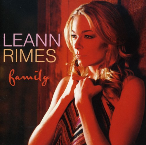 LeAnn Rimes: Family - COMPACT DISCS