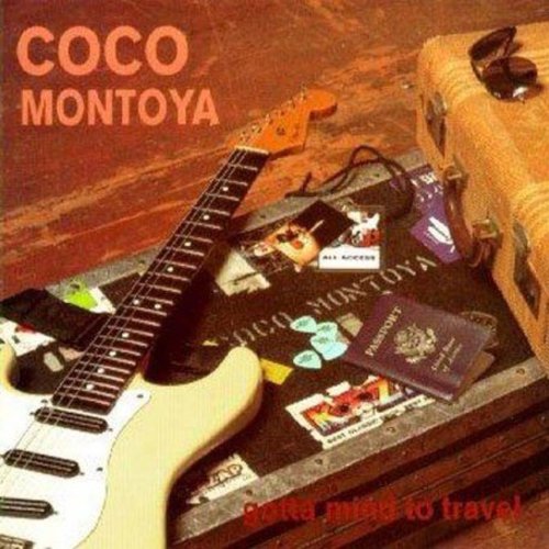 Coco Montoya: Gotta Mind to Travel - COMPACT DISCS
