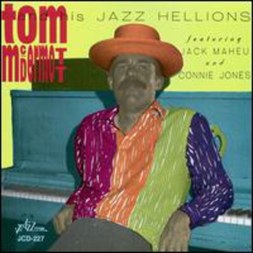 Tom McDermott & His Jazz Helli: & His Jazz Hellions - COMPACT DISCS