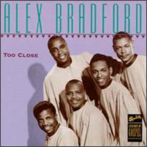 Prof. Alex Bradford: Too Close - COMPACT DISCS