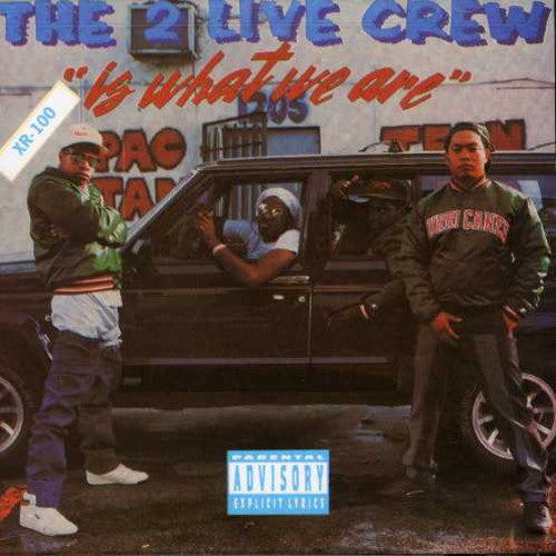 2 Live Crew: 2 Live Crew Is What We Are - COMPACT DISCS