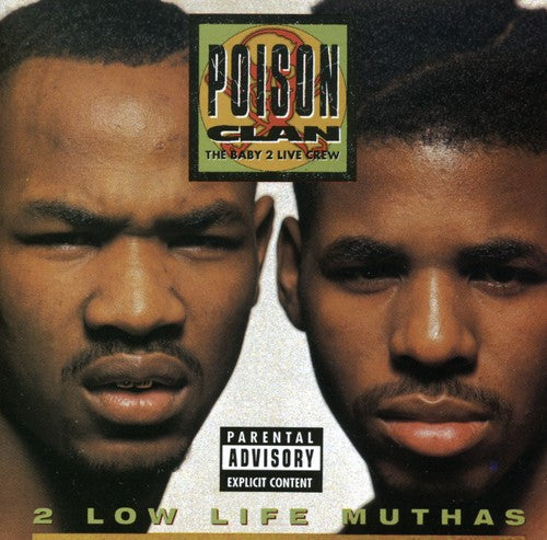 Poison Clan: 2 Low Life Muthas - COMPACT DISCS
