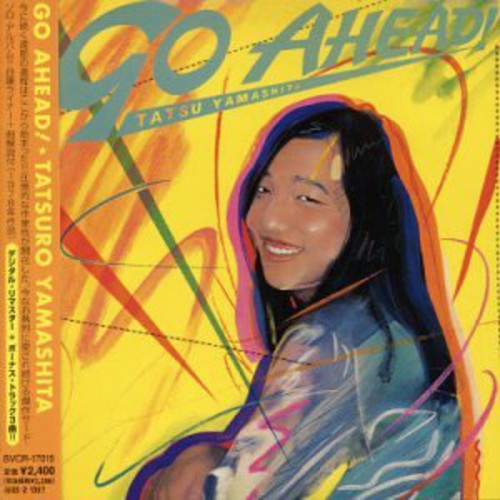 Tatsuro Yamashita: Go Ahead - COMPACT DISCS