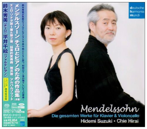 Suzuki, Hidemi/Chie Hirai: Mendelssohn: Cello Sonatas Nos.1 & 2 - SUPER-AUDIO CD