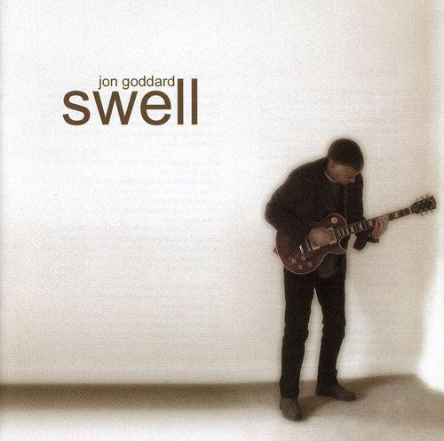 Jon Goddard: Swell - COMPACT DISCS