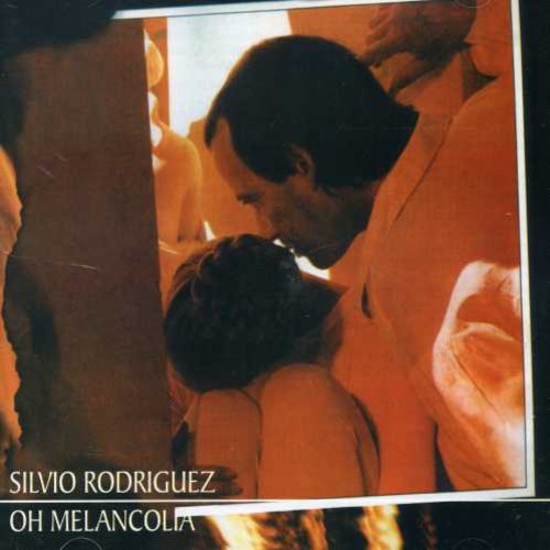 Silvio Rodríguez: Oh Melancolia - COMPACT DISCS