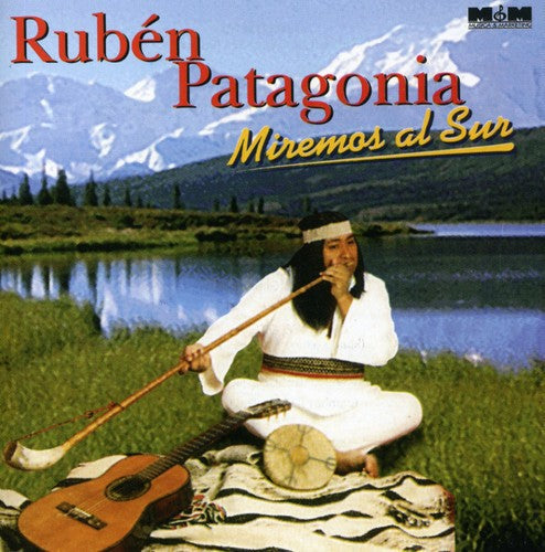 Ruben Patagonia: Miremos Al Sur - COMPACT DISCS