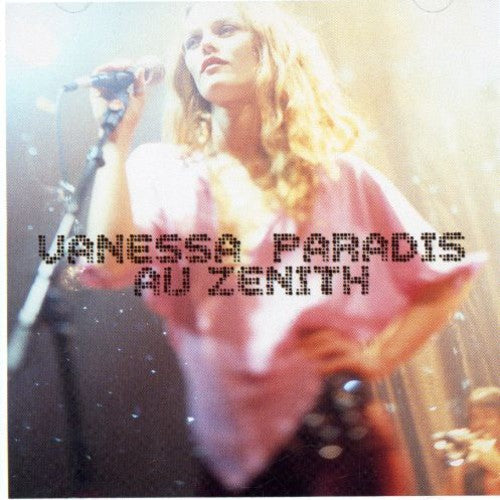 Vanessa Paradis: Vanessa Paradis Au Zenith - COMPACT DISCS