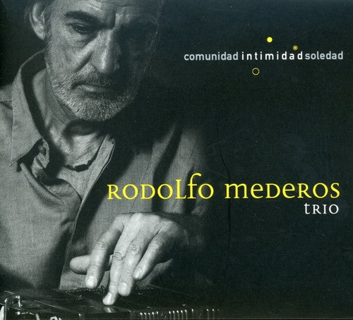 Rodolfo Mederos: Intimidad - COMPACT DISCS