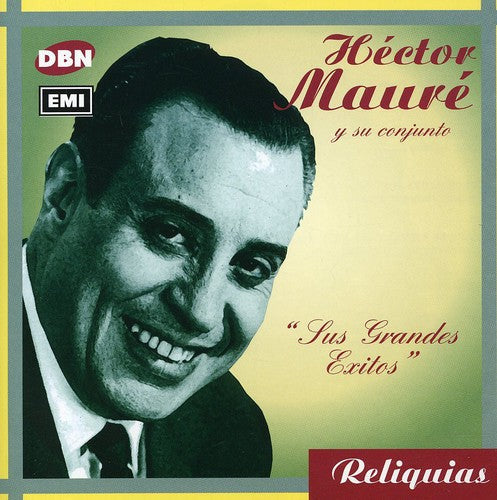 Hector Maure: Sus Grandes Exitos - COMPACT DISCS