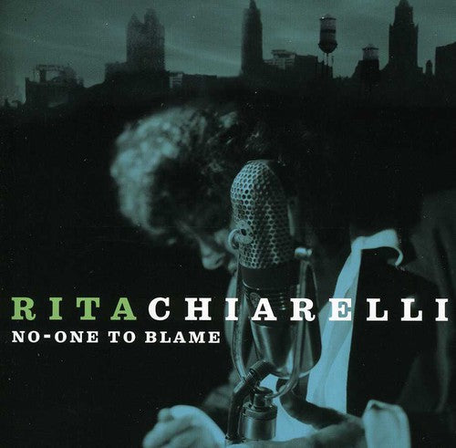 Rita Chiarelli: No One to Blame - COMPACT DISCS