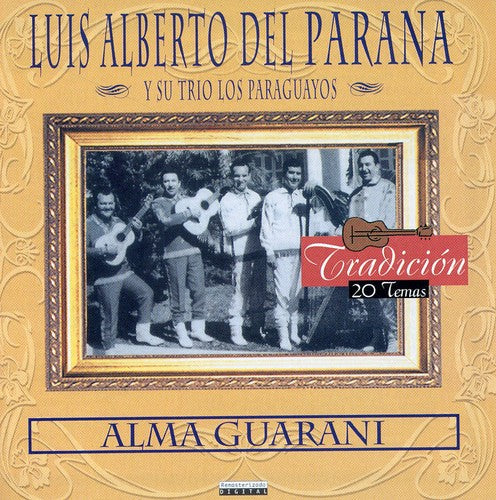 Luis Alberto del Parana: Alma Guarani - COMPACT DISCS