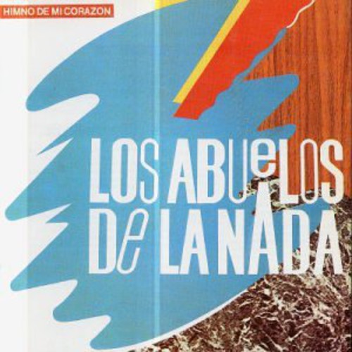 Los Abuelos de la Nada: Himno de Mi Corazon - COMPACT DISCS