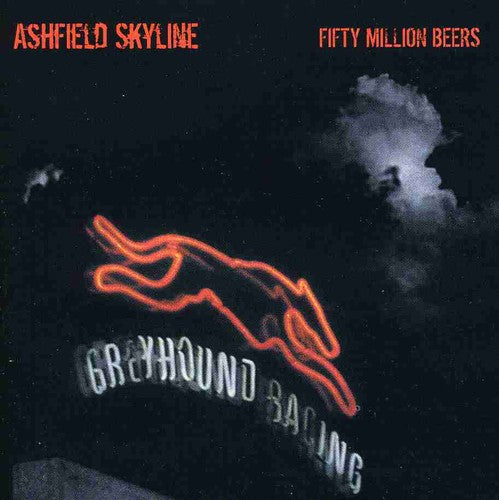 50 Million Beers: Ashfield Skyline - COMPACT DISCS